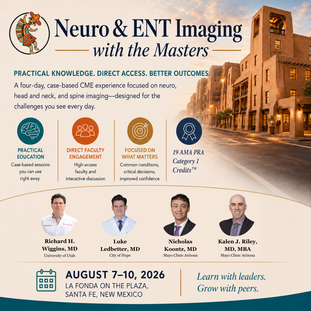 2026 Neuro / ENT Imaging with the Masters