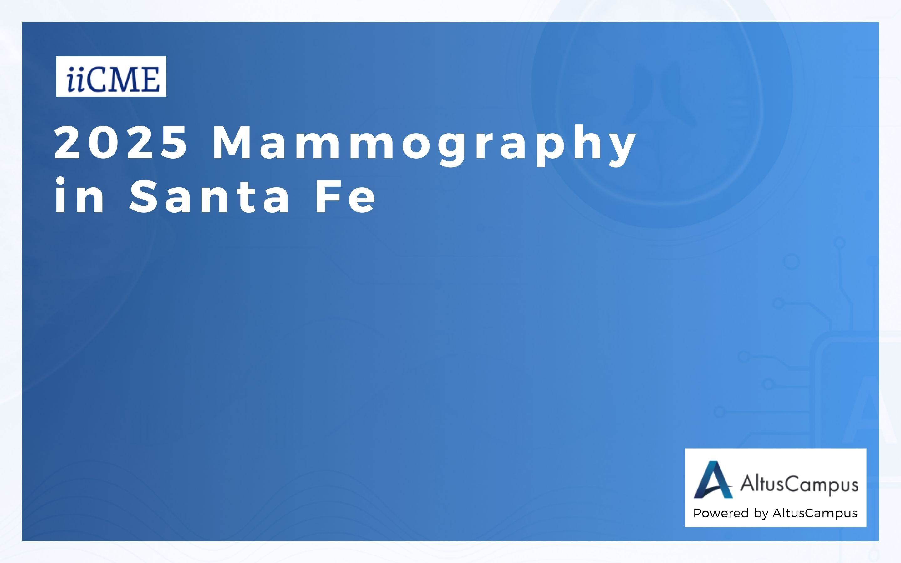 2025 Santa Fe: WHOLE BREAST ULTRASOUND WORKSHOP