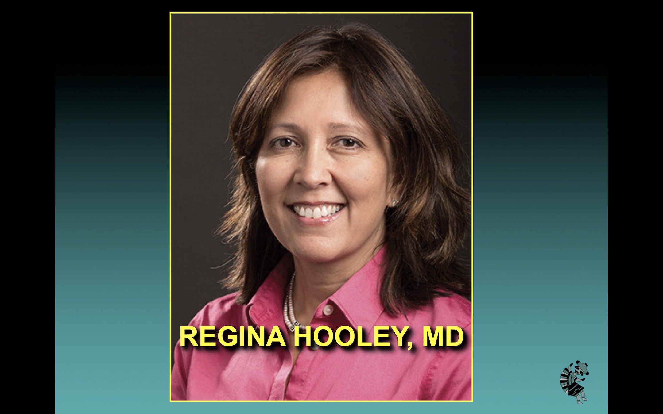 Regina Hooley MD, FSBI
